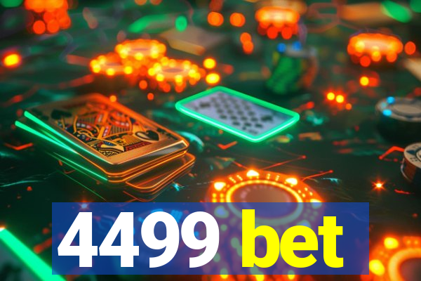 4499 bet